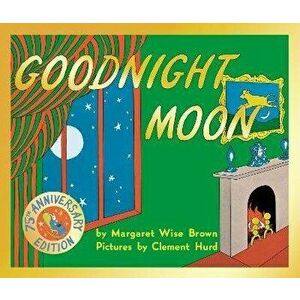 Goodnight Moon. 75th Anniversary Edition, Paperback - Margaret Wise Brown imagine
