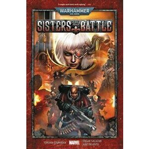 Warhammer 40, 000: Sisters Of Battle, Paperback - Torunn Gronbekk imagine