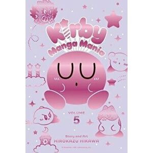 Kirby Manga Mania, Vol. 5, Paperback - Hirokazu Hikawa imagine