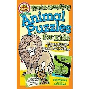 Brain Bending Animal Puzzles for Kids, Paperback - Vicki Whiting imagine