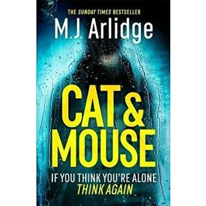 Cat And Mouse. The Gripping New D.I. Helen Grace Thriller, Hardback - M. J. Arlidge imagine