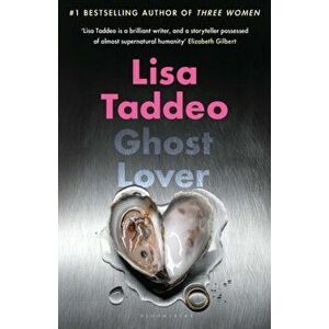 Ghost Lover. The electrifying short story collection from the author of THREE WOMEN, Hardback - Lisa Taddeo imagine