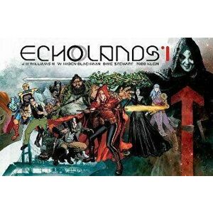 Echolands, Volume 1, Hardback - Haden Blackman imagine