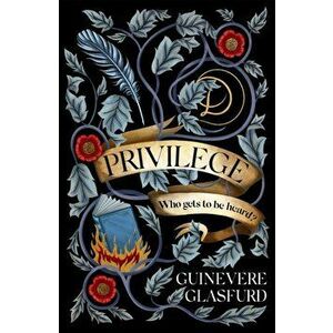 Privilege, Paperback - Guinevere Glasfurd imagine