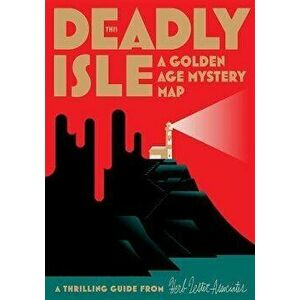 This Deadly Isle. A Golden Age Mystery Map, Sheet Map - Martin Edwards imagine