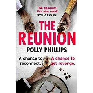 The Reunion. Cosmo's 'hottest new beach read for Summer 2022', Paperback - Polly Phillips imagine