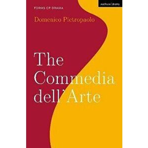 The Commedia dell'Arte, Paperback - *** imagine