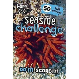 i-SPY Seaside Challenge. Do it! Score it!, Paperback - i-SPY imagine