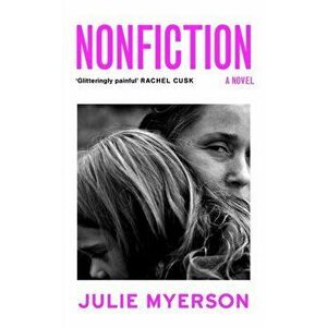 Nonfiction. A novel, Hardback - Julie Myerson imagine