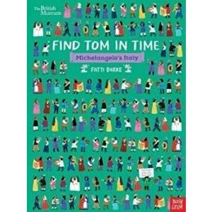 British Museum: Find Tom in Time, Michelangelo's Italy, Hardback - *** imagine