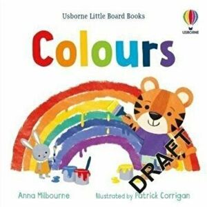 Colours, Board book - Anna Milbourne imagine