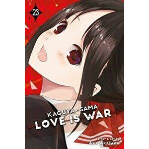 Kaguya-sama: Love Is War, Vol. 23, Paperback - Aka Akasaka imagine