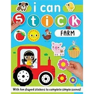 I Can Stick I Can Stick Farm, Paperback - Make Believe Ideas imagine