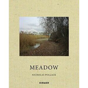 Nicholas Pollack. Meadow, Hardback - John Stilgoe imagine