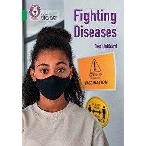 Fighting Diseases. Band 15/Emerald, Paperback - Ben Hubbard imagine