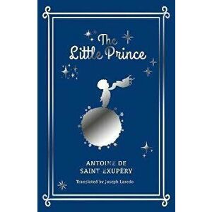 The Little Prince, Hardback - Antoine de Saint-Exupery imagine