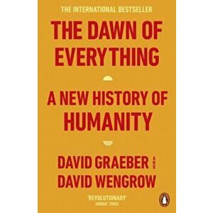 The Dawn of Everything. A New History of Humanity, Paperback - David Wengrow imagine