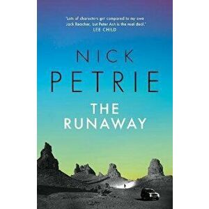The Runaway, Paperback - Nick Petrie imagine