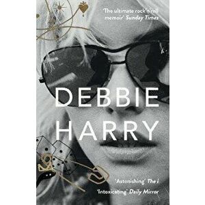 Face It. A Memoir, Paperback - Debbie Harry imagine