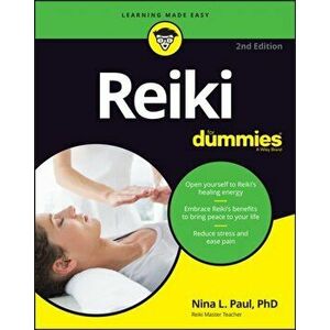 Reiki For Dummies, 2nd Edition, Paperback - NL Paul imagine