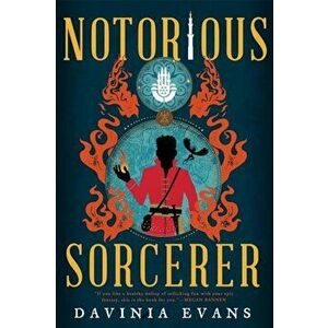 Notorious Sorcerer, Paperback - Davinia Evans imagine