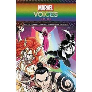 Marvel's Voices: Pride, Paperback - Steve Orlando imagine