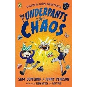 The Underpants of Chaos, Paperback - Jenny Pearson imagine