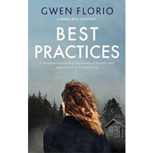 Best Practices. Main, Hardback - Gwen Florio imagine