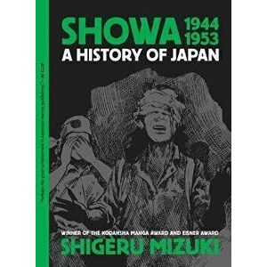 Showa 1944-1953. A History of Japan, Paperback - Shigeru Mizuki imagine