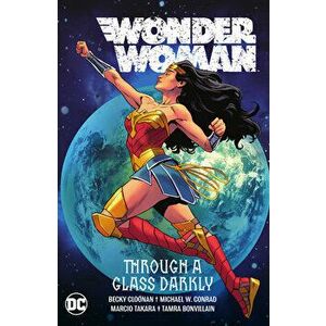 Wonder Woman Vol. 2: Through A Glass Darkly, Paperback - Michael Conrad imagine