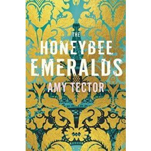 The Honeybee Emeralds, Paperback - Amy Tector imagine