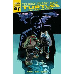 Teenage Mutant Ninja Turtles: Reborn, Vol. 4 - Sow Wind, Reap Storm, Paperback - Nelson Daniel imagine