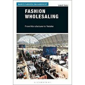 Fashion Wholesaling. From Manufacturer to Retailer, Paperback - *** imagine