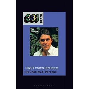 Chico Buarque's First Chico Buarque, Paperback - *** imagine
