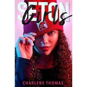 Seton Girls, Hardback - Charlene Thomas imagine