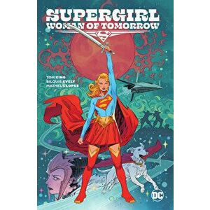 Supergirl: Woman of Tomorrow, Paperback - Tom King imagine