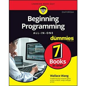 Beginning Programming All-in-One For Dummies, 2nd Edition, Paperback - W Wang imagine