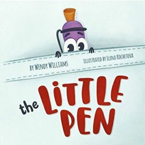 The Little Pen, Paperback - Wendy Williams imagine