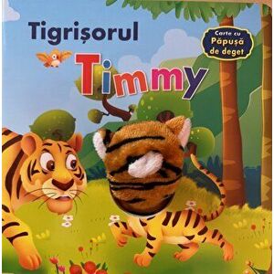 Tigrisorul Timmy. Carte cu papusa de deget - *** imagine