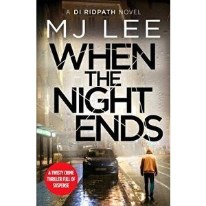 When the Night Ends, Paperback - M J Lee imagine