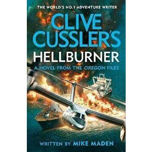 Clive Cussler's Hellburner, Hardback - Mike Maden imagine