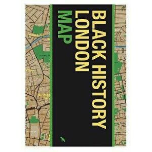 Black History London Map. Guide to Black Historical Landmarks in London, Sheet Map - Avril Nanton imagine