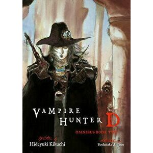 Vampire Hunter D Omnibus: Book Two, Paperback - Yoshitaka Amano imagine