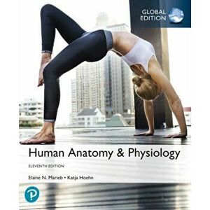 Human Anatomy & Physiology, Global Edition + Mastering A&P with Pearson eText. 11 ed - Katja Hoehn imagine