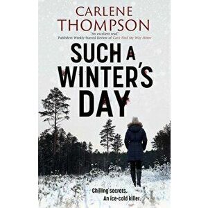 Such a Winter's Day. Main, Paperback - Carlene Thompson imagine