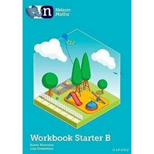 Nelson Maths: Starter Level Workbook B. 1 - Lisa Greenstein imagine