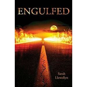 Engulfed, Paperback - Sarah Llewellyn imagine