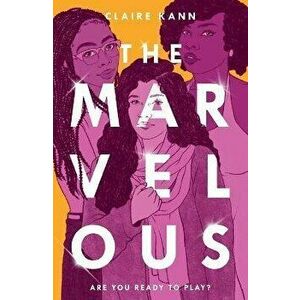 The Marvelous, Paperback - Claire Kann imagine
