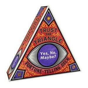 Trust the Triangle Fortune-Telling Deck: Yes, No, Maybe?, Cards - Chronicle Books imagine