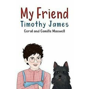 My Friend Timothy James, Paperback - Coral . imagine